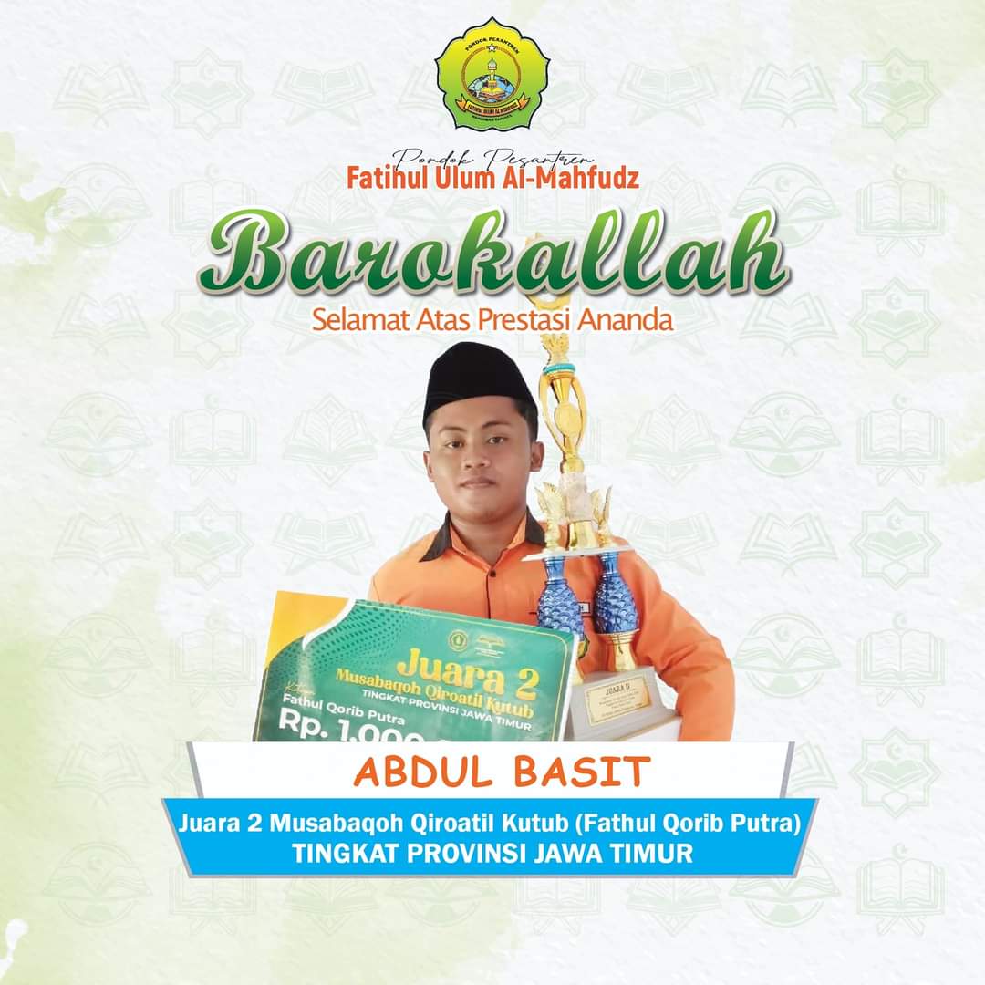 Juara 2 Musabaqoh Qiroatil Kutub Fathul Qorib Putra Tingkat Provinsi Jawa Timur